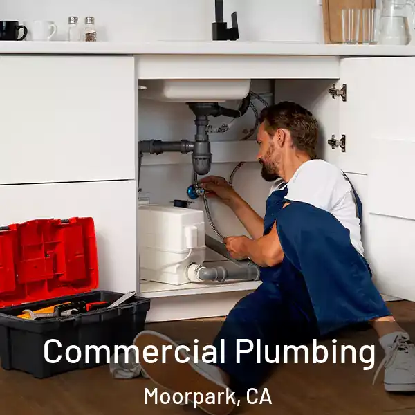  Commercial Plumbing Moorpark, CA