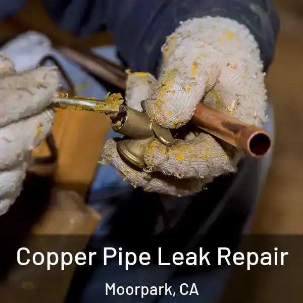  Copper Pipe Leak Repair Moorpark, CA