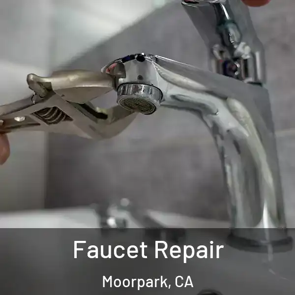  Faucet Repair Moorpark, CA