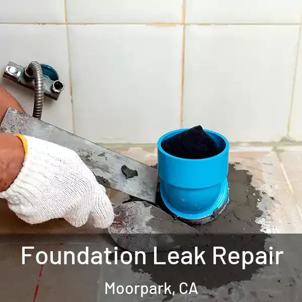  Foundation Leak Repair Moorpark, CA
