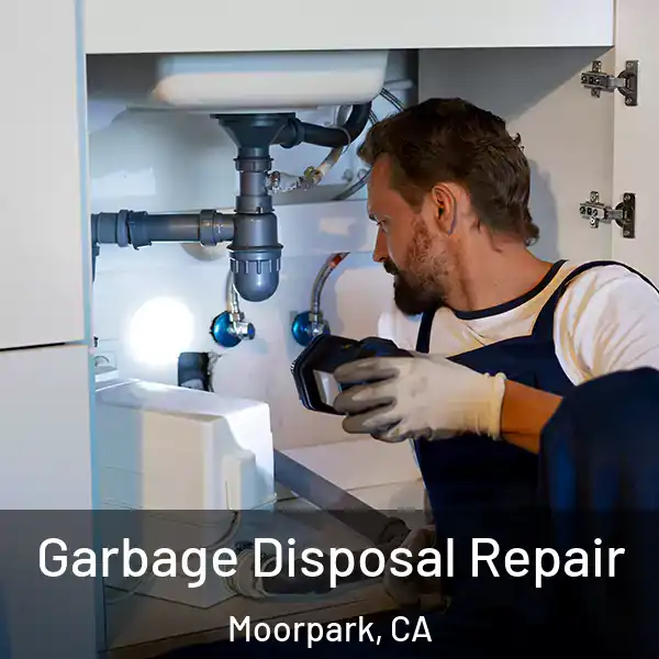  Garbage Disposal Repair Moorpark, CA