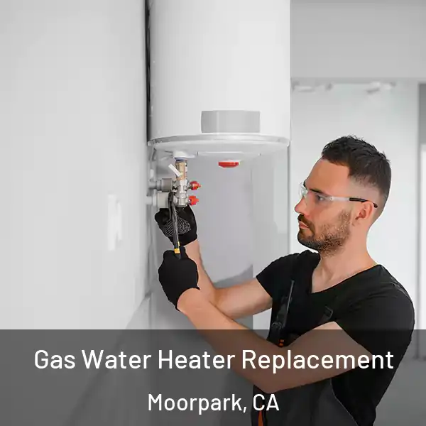  Gas Water Heater Replacement Moorpark, CA