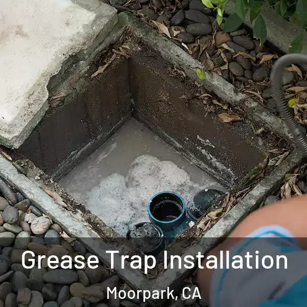  Grease Trap Installation Moorpark, CA