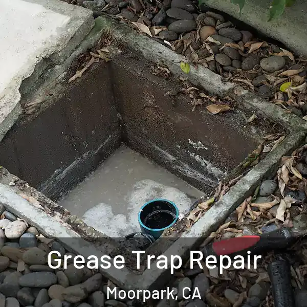  Grease Trap Repair Moorpark, CA
