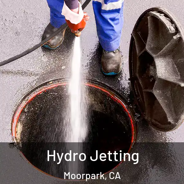  Hydro Jetting Moorpark, CA