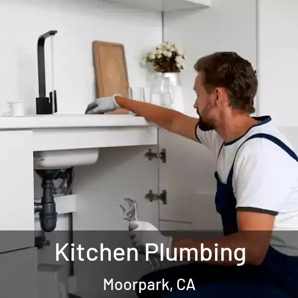  Kitchen Plumbing Moorpark, CA
