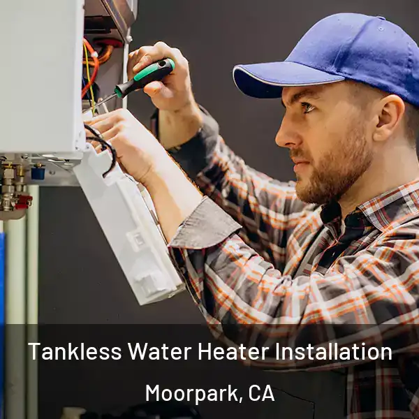  Tankless Water Heater Installation Moorpark, CA