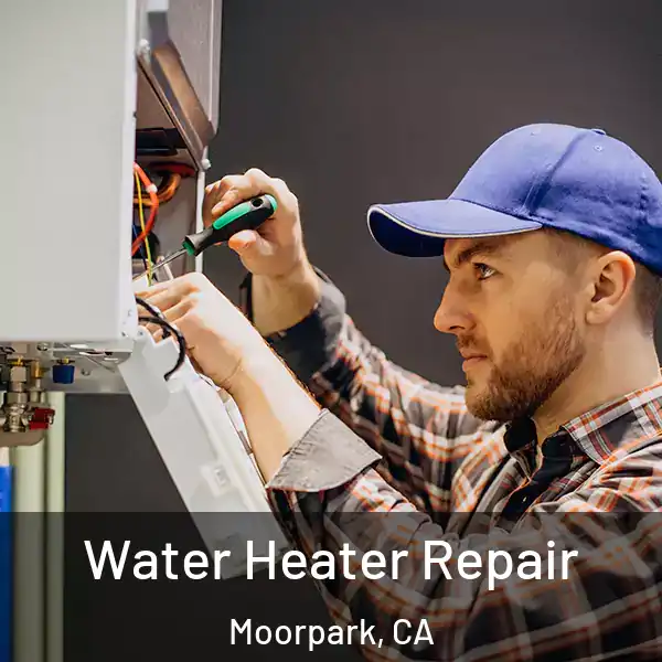  Water Heater Repair Moorpark, CA